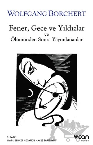 Fener, Gece ve Yıldızlar ve Ölümden Sonra Yayınlananlar – Wolfgang Borchert – Can Yayınları kitap kapağı