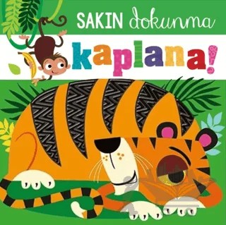 Sakın Dokunma Kaplana – Beta Kids kitap kapağı