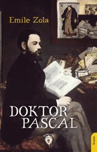 Doktor Pascal – Emile Zola – Dorlion Yayınları kitap kapağı