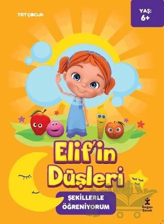 TRT Çocuk - Elif'in Düşleri - Şekillerle Öğreniyorum – Kolektif – Doğan Çocuk kitap kapağı
