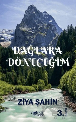 Dağlara Döneceğim – Ziya Şahin – Gülnar Yayınları kitap kapağı