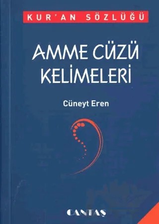 Amme Cüzü Kelimeleri - Kur'an Sözlüğü (Cep Boy) – Cüneyt Eren – Cantaş Yayınları kitap kapağı