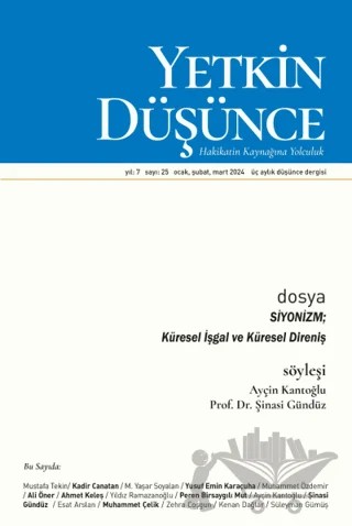 Yetkin Düşünce Dergisi Yıl: 7 Sayı 25 - Ocak, Şubat, Mart 2024 – Yetkin Düşünce Dergisi kitap kapağı