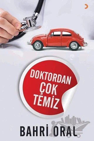 Doktordan Çok Temiz – Bahri Oral – Cinius Yayınları kitap kapağı