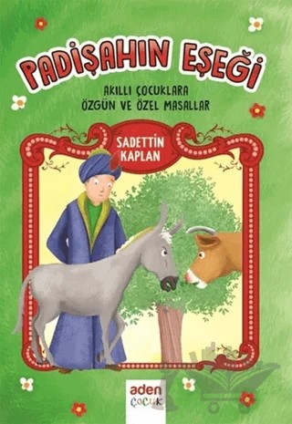 Padişahın Eşeği – Sadettin Kaplan – Aden Yayıncılık kitap kapağı
