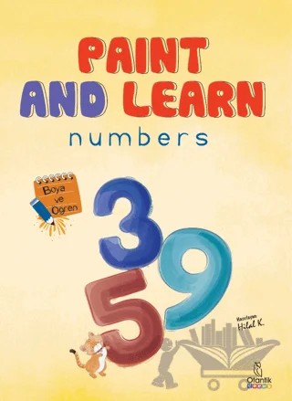 Paint and Learn - Numbers – Hilal Kocaağa – Otantik Kitap kitap kapağı