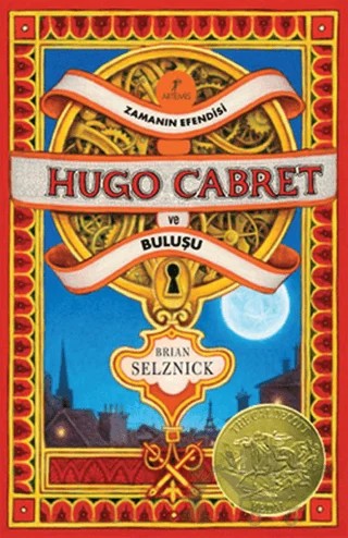 Zamanın Efendisi Hugo Cabret ve Buluşu – Brian Selznick – Artemis Yayınları kitap kapağı
