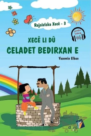 Rojniviska Xece 3 - Xece Li Dü Celadet Bedirxan E – Yasemin Elban – Dara Yayınları kitap kapağı