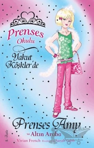 Prenses Okulu 18: Prenses Amy ve Altın Araba – Vivian French – Doğan Çocuk kitap kapağı