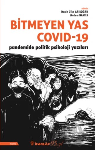Bitmeyen Yas Covid-19 – Deniz Ülke Arıboğan, Meltem Narter – İnkılap Kitabevi kitap kapağı