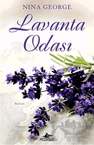 Lavanta Odası – Nina George – Pegasus Yayınları kitap kapağı
