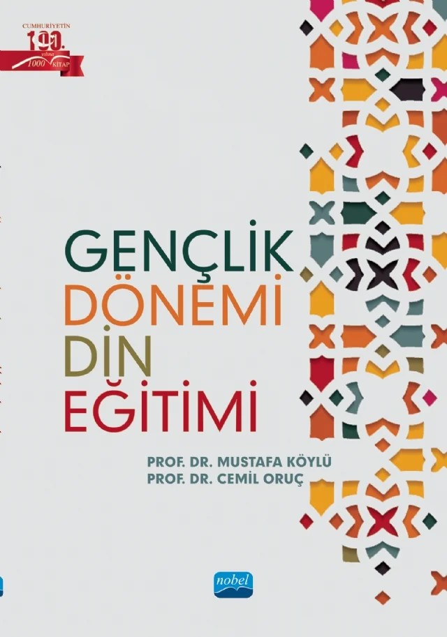 Gençlik Dönemi Din Eğitimi – Mustafa Köylü, Cemil Oruç – Nobel Akademik Yayıncılık kitap kapağı
