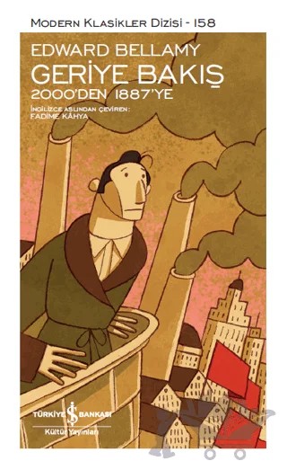 Geriye Bakış: 2000'den 1887'ye – Edward Bellamy – İş Bankası Kültür Yayınları kitap kapağı
