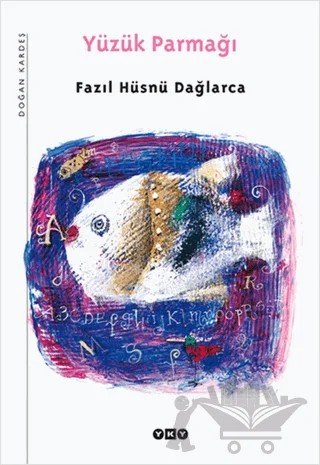 Yüzük Parmağı – Fazıl Hüsnü Dağlarca – Yapı Kredi Yayınları kitap kapağı