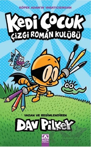 Kedi Çocuk – Dav Pilkey – Altın Kitaplar kitap kapağı
