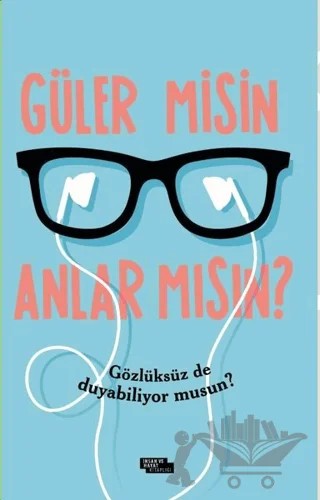 Güler Misin Anlar Mısın? – İdris Eren – İnsan ve Hayat Kitaplığı kitap kapağı