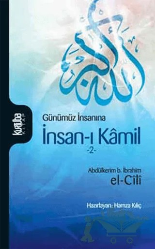 Günümüz İnsanına İnsan-ı Kamil Cilt: 2 – Abdülkerim B. İbrahim el-Cili – Kurtuba Kitap kitap kapağı