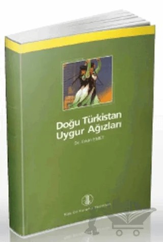 Doğu Türkistan Uygur Ağızları – Erkin Emet – Türk Dil Kurumu Yayınları kitap kapağı
