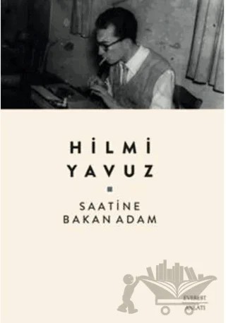 Saatine Bakan Adam – Hilmi Yavuz – Everest Yayınları kitap kapağı