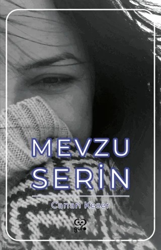 Mevzu Serin – Canan Keser – Gufo Yayınları kitap kapağı