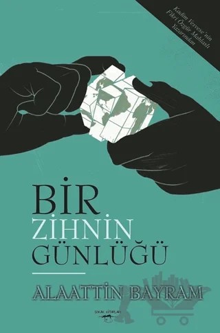 Bir Zihnin Günlüğü – Alaattin Bayram – Sokak Kitapları Yayınları kitap kapağı