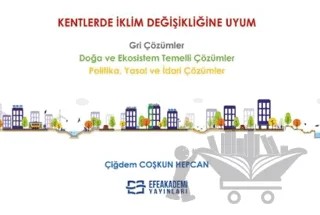 Kentlerde İklim Değişikliğine Uyum – Çiğdem Çoşkun Hepcan – Efe Akademi Yayınları kitap kapağı