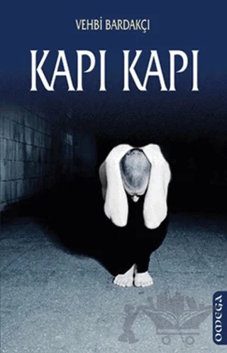 Kapı Kapı – Vehbi Bardakçı – Omega kitap kapağı