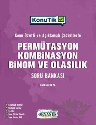 TYT KonuTik Permütasyon, Kombinasyon, Binom Ve Olasılık Soru Bankası – Kurbani Kaya – Okyanus Yayınları kitap kapağı