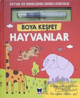 Boya Keşfet - Hayvanlar – Kolektif – Net Çocuk Yayınları kitap kapağı