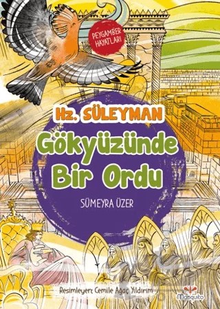 Gökyüzünde Bir Ordu – Peygamber Hayatları: Hz. Süleyman – Sümeyra Üzer – Mosquito Yayınları kitap kapağı