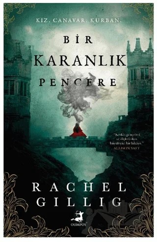 Bir Karanlık Pencere – Rachel Gillig – Olimpos Yayınları kitap kapağı