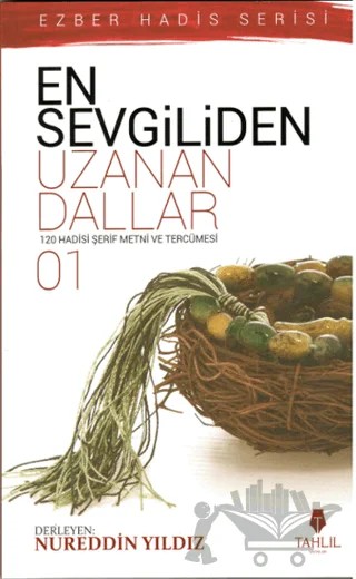En Sevgiliden Uzanan Dallar 1 – Kolektif – Tahlil Yayınları kitap kapağı
