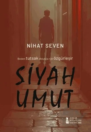 Siyah Umut – Nihat Seven – Sokak Kitapları Yayınları kitap kapağı