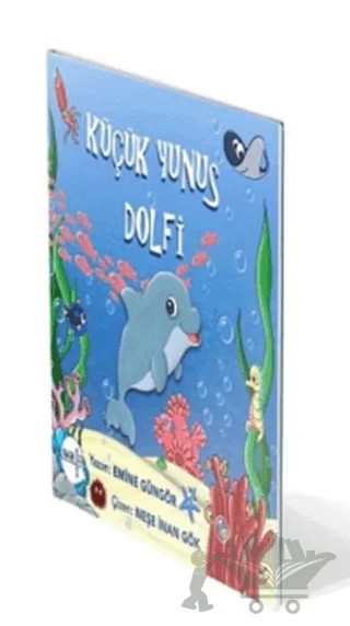 Küçük Yunus Dolfi – Emine Güngör – Nar Sahne Yayınları kitap kapağı