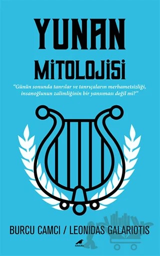 Yunan Mitolojisi – Burcu Camcı – Kara Karga Yayınları kitap kapağı