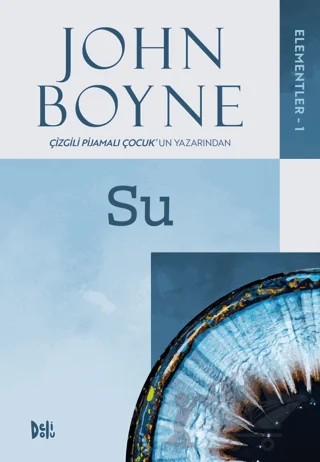 Elementler - 1: Su – John Boyne – Delidolu kitap kapağı