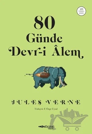 80 Günde Devr-i Alem – Jules Verne – Tefrika Yayınları kitap kapağı