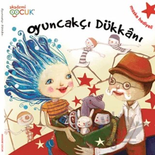 Oyuncakçı Dükkanı – Kolektif – Akademi Çocuk kitap kapağı
