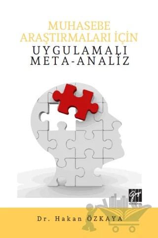 Muhasebe Araştırmaları İçin Uygulamalı Meta-Analiz – Hakan Özkaya – Gazi Kitabevi kitap kapağı