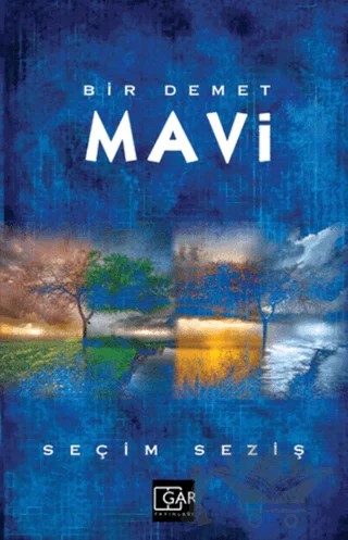 Bir Demet Mavi – Seçim Seziş – Gar Yayınları kitap kapağı