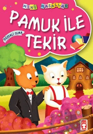 Pamuk ile Tekir – Müjgan Şeyhi – Timaş Çocuk kitap kapağı