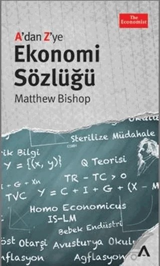 A’dan Z’ye Ekonomi Sözlüğü – Matthew Bishop – Adres Yayınları kitap kapağı