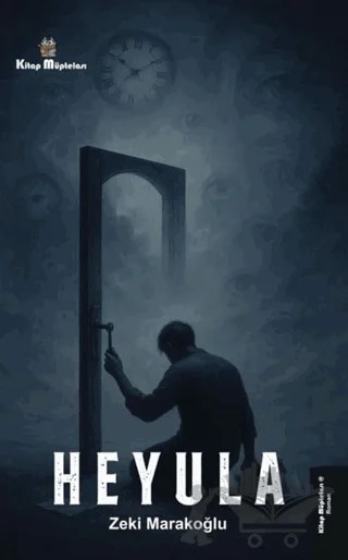 Heyula – Zeki Marakoğlu – Kitap Müptelası Yayınları kitap kapağı
