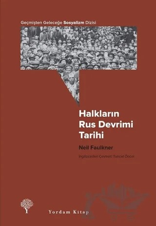 Halkların Rus Devrimi Tarihi – Neil Faulkner – Yordam Kitap kitap kapağı