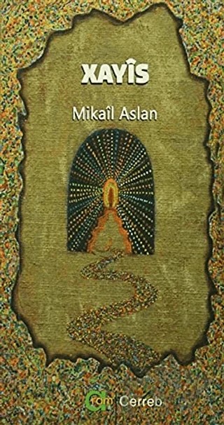 Xayis – Mikail Aslan – Aram Yayınları kitap kapağı