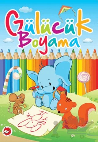 Gülücük Boyama – Kolektif – Beyaz Balina Yayınları kitap kapağı