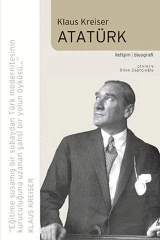 Atatürk – Klaus Kreiser – İletişim Yayınevi kitap kapağı