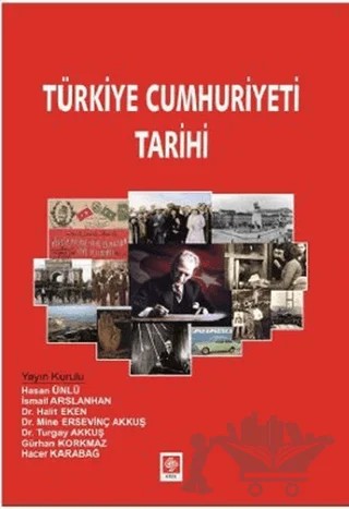 Türkiye Cumhuriyeti Tarihi – Kolektif – Ekin Basım Yayın kitap kapağı