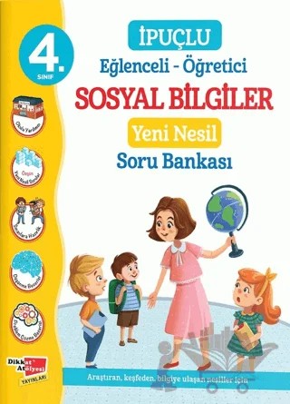 4. Sınıf İpuçlu Eğlenceli - Öğretici Sosyal Bilgiler Yeni Nesil Soru Bankası – Kolektif – Dikkat Atölyesi Yayınları kitap kapağı