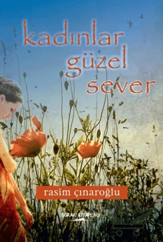 Kadınlar Güzel Sever – Rasim Çınaroğlu – Sokak Kitapları Yayınları kitap kapağı